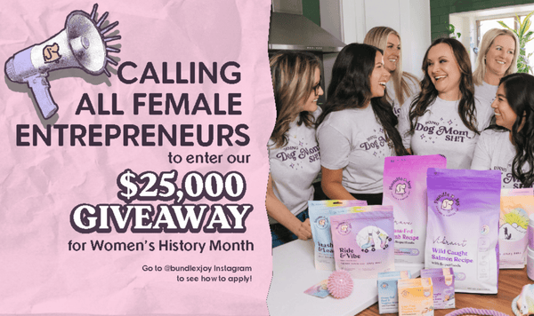 Bundle x Joy Women’s History Month Giveaway: $25K to Support Female Entrepreneurs